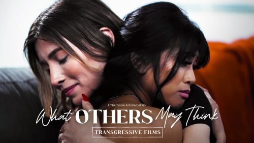 TransFixed: What Others May Think – Korra Del Rio & Ember Snow