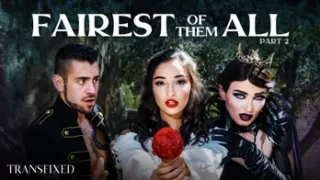 TransFixed: Fairest Of Them All Part 2 – Emily Willis & Natalie Mars