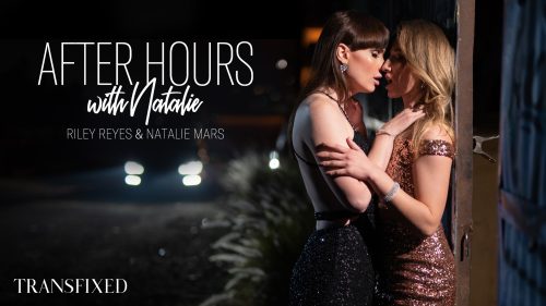 After Hours With Natalie Mars & Riley Reyes
