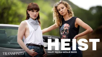 The Heist – Natalie Mars & Haley Reed