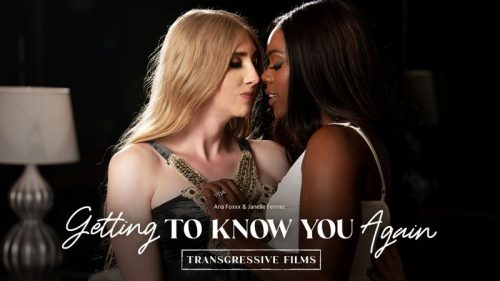 TransFixed: Getting To Know You Again – Ana Foxxx & Janelle Fennec