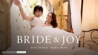 TransFixed: Bride & Joy – Ariel Demure & Sophia Burns