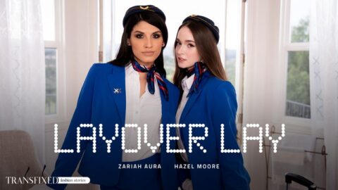 Layover Lay – Hazel Moore & Zariah Aura
